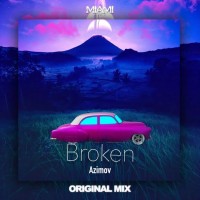 Azimov - Broken mp3 скачать
