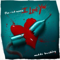 Madds Buckley - The Red Means I Love You mp3 скачать