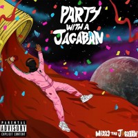 Midas The Jagaban - Party With A Jagaban mp3 скачать