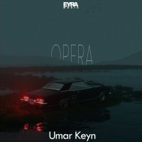 Umar Keyn - Opera mp3 скачать